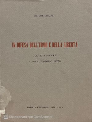 IN DIFESA DELL' UOMO E DELLA LIBERTA'